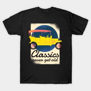 Classics Never get Old T-Shirt
